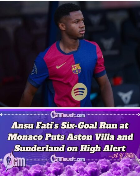 Ansu Fati’s Revival at Monaco Sparks Premier League Chase: Aston Villa and Sunderland Lead Race for Barcelona Loanee