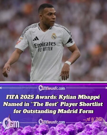 FIFA 2025: Kylian Mbappé Among Nominees for “The Best” Player After 44-Goal Real Madrid Debut