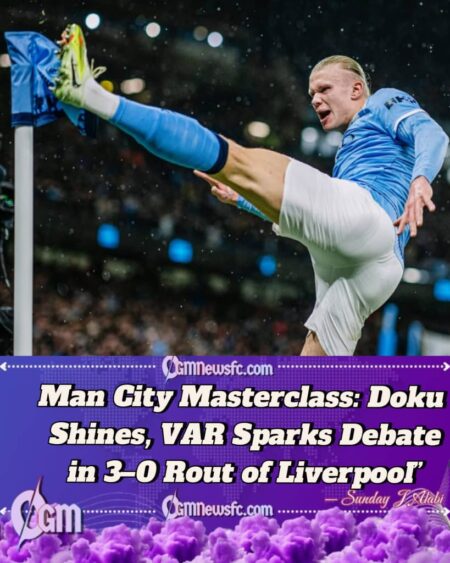 Manchester City 3–0 Liverpool: Doku Dazzles as Controversy Clouds the Etihad