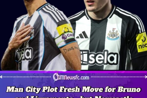 Manchester City Monitor Newcastle Duo Again as £150m Rumour Reappears Before Weekend Clash