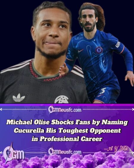 Michael Olise Hails Marc Cucurella as His Toughest Opponent as Chelsea Celebrate £60m Transfer Bargain