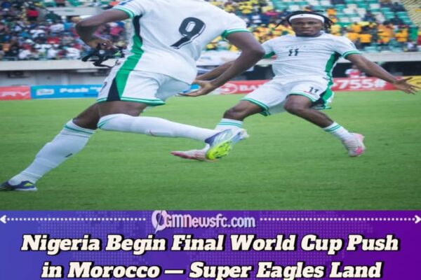 Nigeria Super Eagles Open World Cup Playoff Camp in Morocco with 10 Early Arrivals