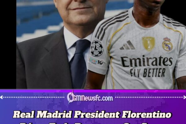 Real Madrid President Florentino Pérez Makes Final Decision on Vinícius Júnior’s Future Amid Saudi Links