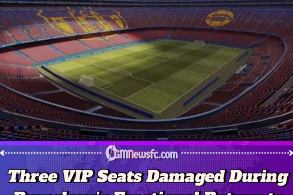 Three VIP Seats Broken During Spotify Camp Nou’s Grand Reopening — Fans’ Excitement Turns Costly for Barcelona
