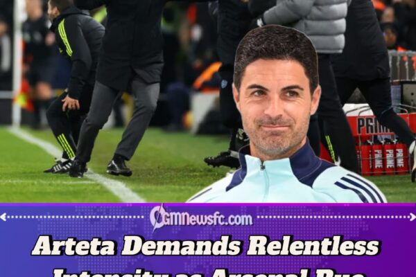 Arteta Issues Stark Reminder: Control Means Nothing Without Clinical Finish
