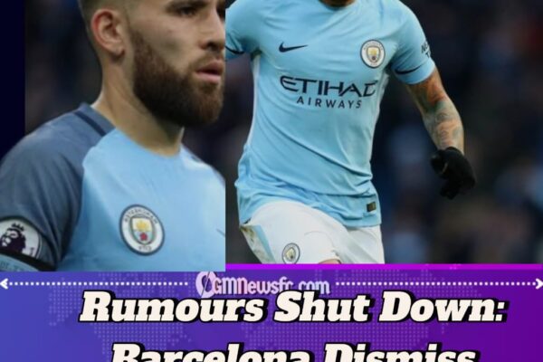 Barcelona Shut the Door on Otamendi Speculation
