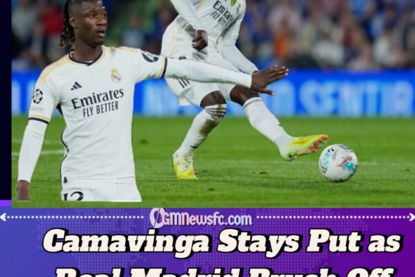 Eduardo Camavinga Transfer Bombshell: Madrid Say No to €70m Liverpool Offer