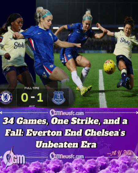 Everton Shocks Chelsea at Kingsmeadow, Ends 34-Match Unbeaten Run in WSL Drama