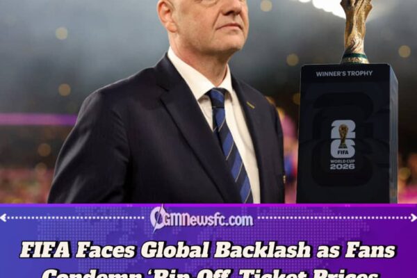 FIFA Sparks Outrage as Fans Blast ‘Extortionate’ 2026 World Cup Ticket Prices