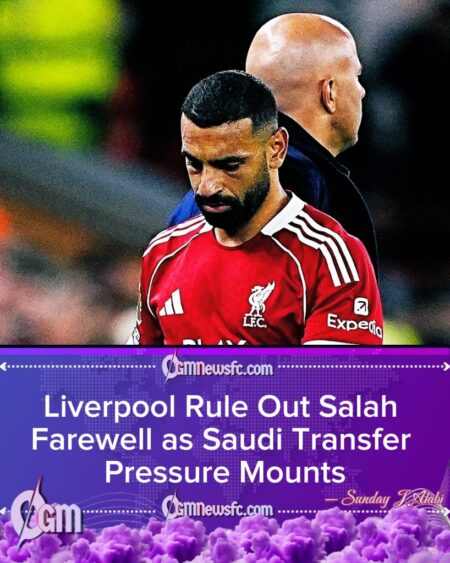 LIVERPOOL RULE OUT FAREWELL FOR MO SALAH AS SAUDI TRANSFER INTEREST INTENSIFIES