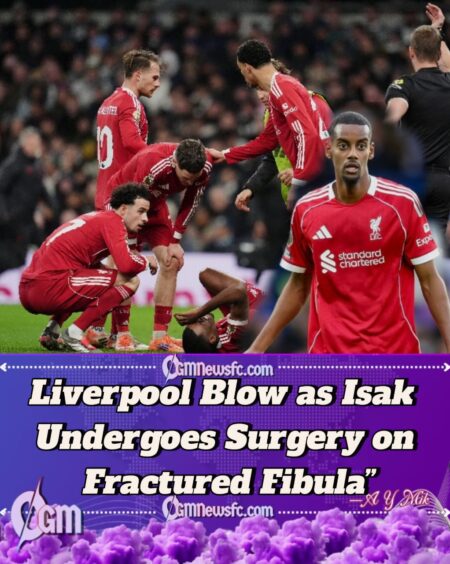 Liverpool Striker Alexander Isak Undergoes Surgery After Serious Leg Injury