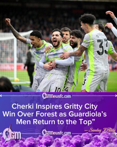 Cherki the Key as Manchester City Grind Past Forest to Reclaim Summit