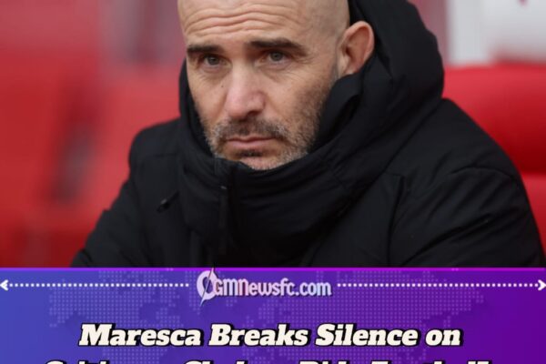 One Week Heroes, Next Week Villains: Maresca Shrugs at Football’s Short Memory