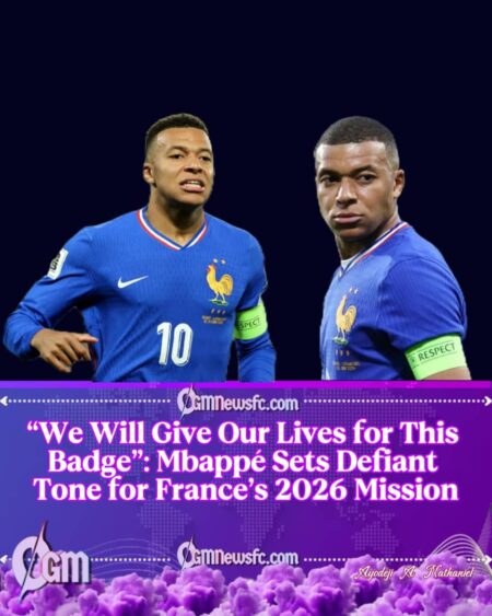No Excuses, No Mercy — Mbappé Sets France’s 2026 Standard