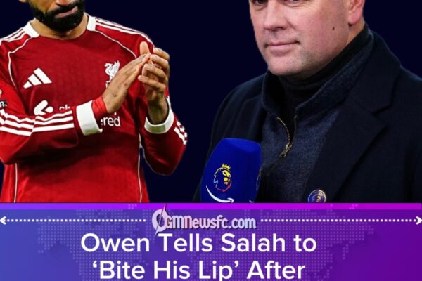 Owen Criticises Salah’s Timing After Explosive Post-Match Outburst