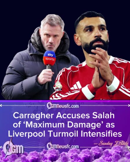 CARRAGHER BLASTS SALAH OVER ‘DISGRACEFUL’ INTERVIEW AS LIVERPOOL CRISIS DEEPENS