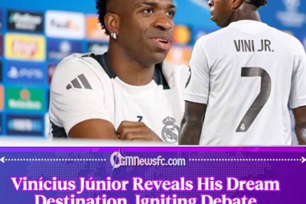 Vinícius Júnior Opens Up About His Dream Destination