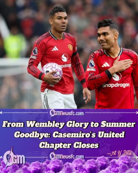 Casemiro Set for Old Trafford Farewell as Manchester United Confirm Summer ExitThe End of a Short but Loud Era