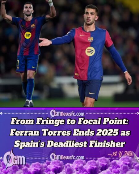 From Bench Option to Barça’s Bullseye: How Ferran Torres Became Spain’s Top Scorer of 2025