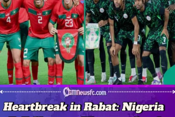 Super Eagles Miss ₦1.4 Billion Jackpot as Morocco Clip Their Wings
