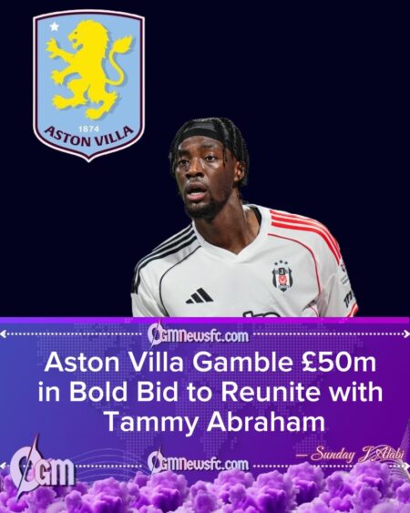 Aston Villa Close In on Tammy Abraham Return with £50m Transfer Sacrifice