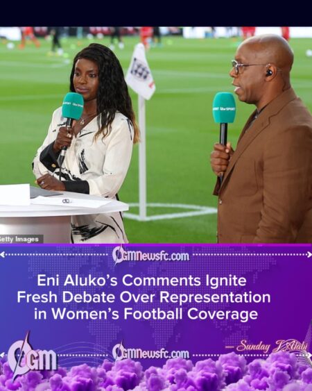 How Aluko Sparked a Fresh Debate Over the Future of Women’s Football Punditry