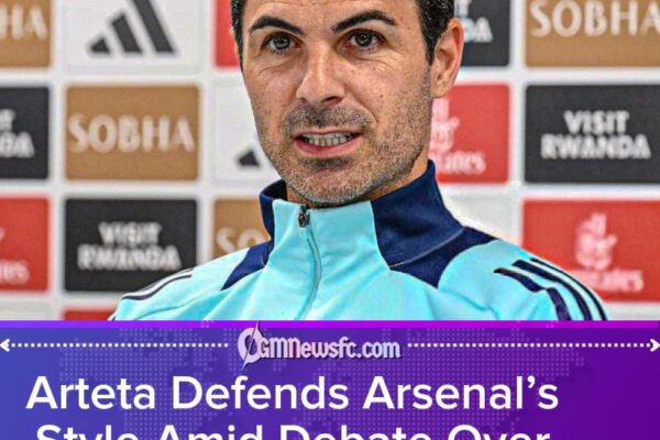Arsenal and the Art of Excitement: Arteta Shrugs Off Criticism, Backs Team’s European Reputation