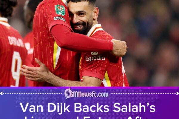 Van Dijk Urges Liverpool to Retain “So Important” Salah After FA Cup Brilliance