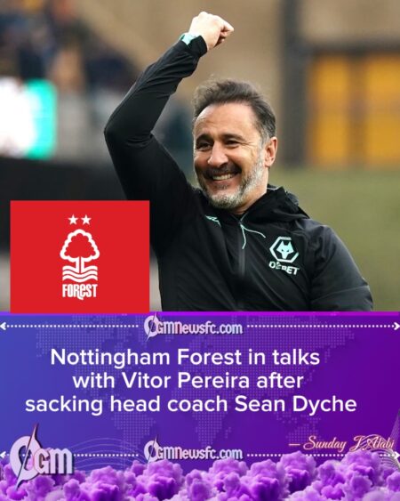 NOTTINGHAM FOREST IN TALKS WITH VITOR PEREIRA AFTER SACKING HEAD COACH SEAN DYCHE