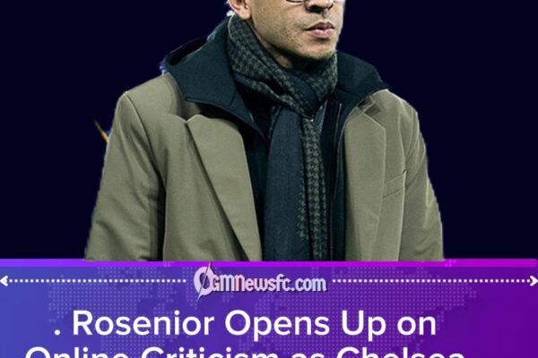 Chelsea’s Liam Rosenior Admits Online Mockery Is Affecting His Family