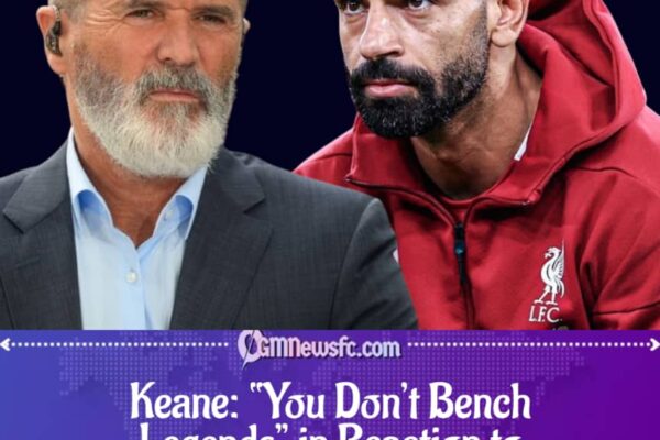 Roy Keane Criticizes Liverpool Over Mohamed Salah Exit