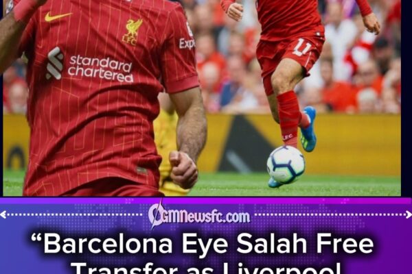 Barcelona Transfer News: Mohamed Salah Free Transfer Rumours Spark Camp Nou Excitement