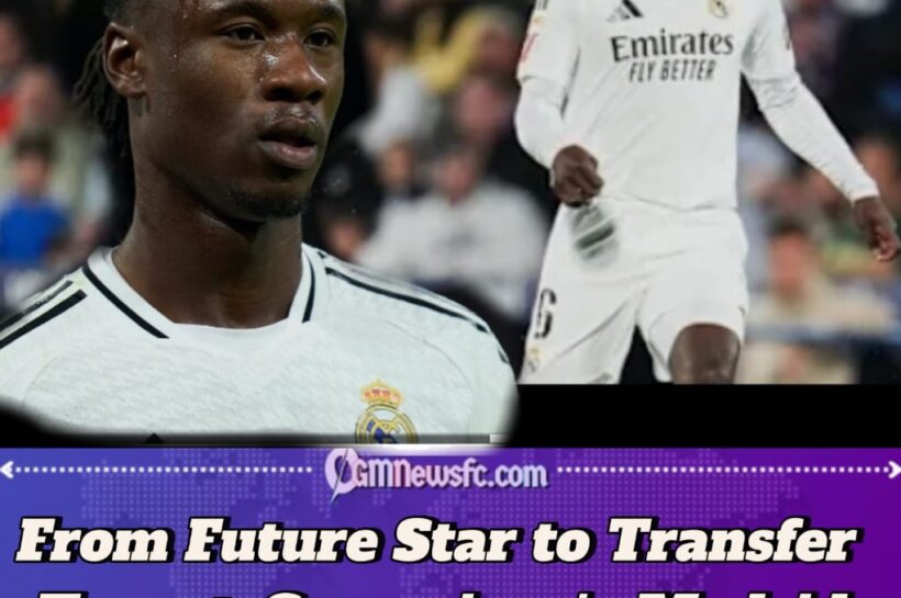 Real Madrid Put €70m Price Tag on Eduardo Camavinga as Summer Shake-Up Looms
