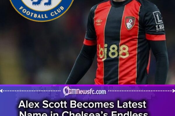 Chelsea Line Up £45m Move for Alex Scott as Summer Transfer Chess Begins