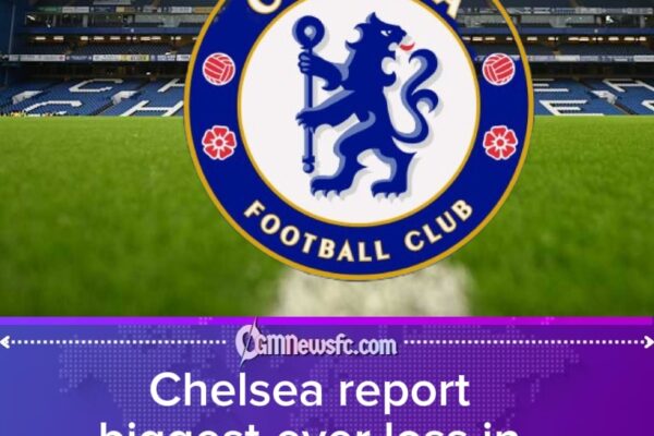 Chelsea Record £262 Million Loss Despite Revenue Surge and European Success