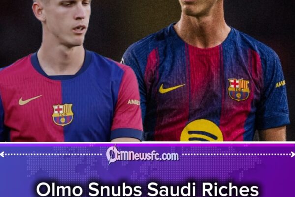 Dani Olmo Turns Down Saudi €40 Millions: Barcelona Star Chooses Football Over Fortune