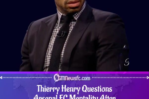 Henry Criticises Arsenal’s Title Mindset Following Etihad Loss