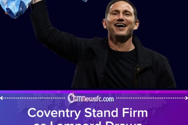 Coventry Chairman Dismisses Lampard Exit Talk Amid Chelsea Links
