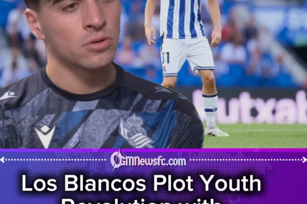 Real Madrid’s €50m Gamble: Los Blancos Eye Real Sociedad’s Rising Wall