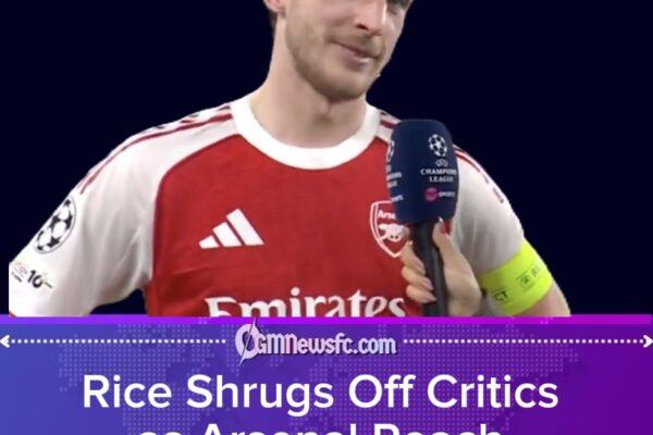 Rice Fires Back at Critics as Arsenal March Into Champions League Semi-Finals