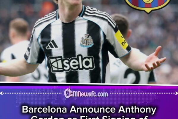 Anthony Gordon Lands in Barcelona as Newcastle Fans Check If This Is Still Real Life