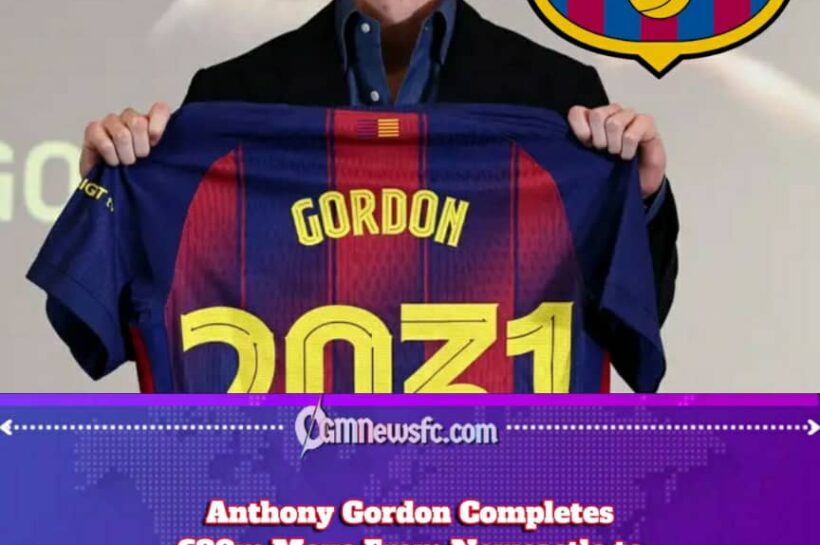 Anthony Gordon's Three-Year Transfer Plan Finally Comes True as Barcelona Cash In on a Childhood Prediction