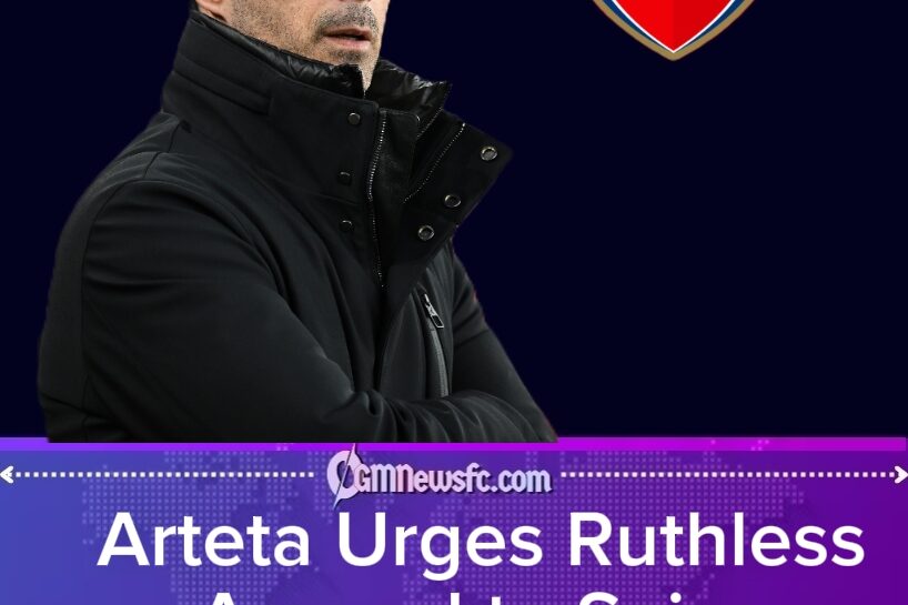 Arteta Demands Hunger as Arsenal Enter Season-Defining Week