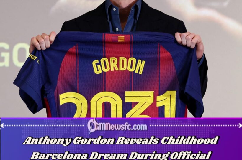 Anthony Gordon’s Barcelona Dream Arrives Speaking Fluent Spanish Before the Paperwork Does