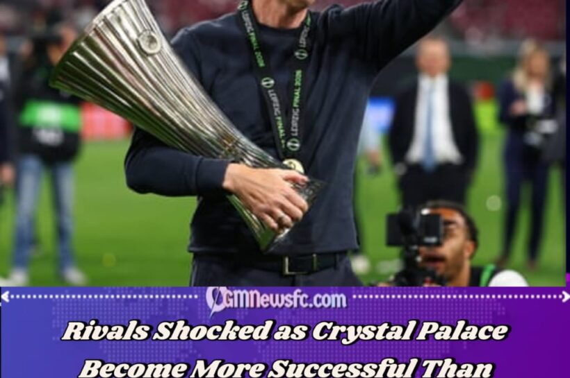 Crystal Palace Transform Into Trophy Winners in Historic Year