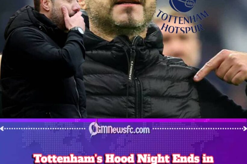 De Zerbi’s Hood and Tottenham’s Theatre of Self-Destruction