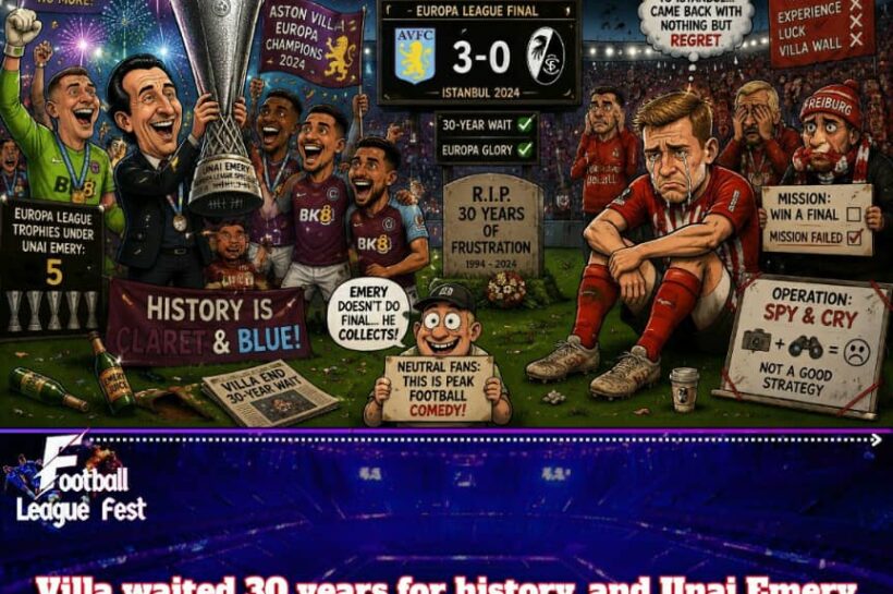 Europa Glory Crashes Into History as Aston Villa Finally Escape 30 Years of Football Heartbreak