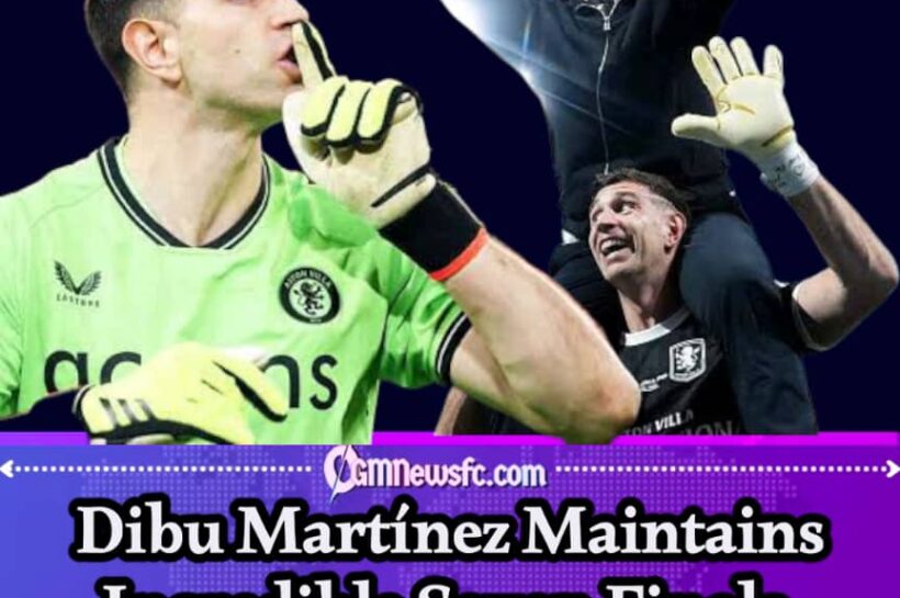 Invincibility: Dibu Martínez Continues Football’s Most Unfair Finals Cheat Code