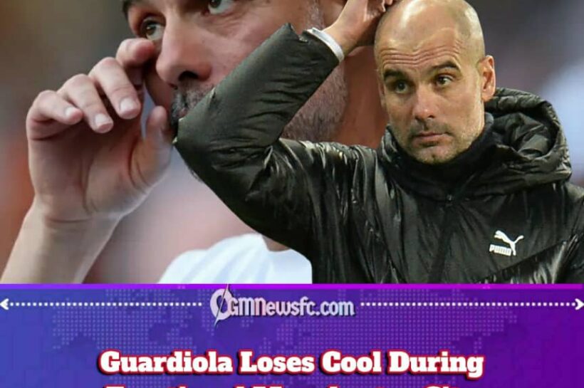 Manchester City Boss Guardiola Cracks Under Pressure in Final Game