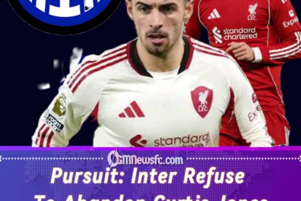Pursuit: Inter Continue Chasing Curtis Jones As Liverpool Hold The Price Tag Firm